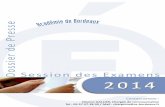 A c a d é m i e de B or eaux Dossier de Pressecache.media.education.gouv.fr/file/2013-2014/97/9/DP_bac... · 2014-06-13 · Les effectifs d’inscrits à la session d’examens 2014