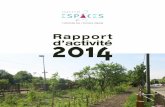 Rapport 2014d’activité - Association Espaces · 2015-09-25 · LeS 13 chantierS d’inSertion d’eSpaceS en 2014 9 Association Espaces Rapport d’activité 2014 Berges coteaux