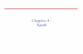 Chapitre 4 : XpathMohand.Boughanem/slides/XML/Chap4... · 2015-03-06 · M. Boughanem 4 Xpath : utilisation • Le langage permet de désigner un ou plusieurs noeuds dans un document