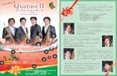 る！ Quatuor クワチュール・ベー B Quatuor B - Kusu～Quatuor B が贈る音楽のおもちゃ箱～ ※曲目は都合により変更になる場合があります。2012年12月15日