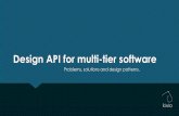 Design API for multi-tier software - PyWawpywaw.org/media/slides/pywaw-36-projektowanie-api... · Design API for multi-tier software Problems, solutions and design patterns. Marcin