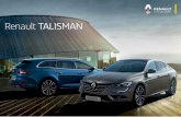 Renault TALISMAN · Renault TALISMAN sublime son design par l’élégance de ses jantes 19 pouces et le raffinement chromé de ses ouïes latérales. Sa signature lumineuse associe