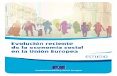 Evolución reciente de la economía social en la Unión EuropeaEvolución reciente de la economía social en la Unión Europea 4 PRÓLOGO de Alain COHEUR Es la tercera vez que el CESE