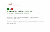 Exporter au Mexique - Belgian Foreign Trade Agency · 2018-11-26 · Approche pratique du régime d’imp Bien que le Mexique ait signé un accord de libre-échange avec . Etats-Unis