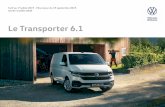 Le Transporter 6 · 2019-11-21 · Transporter 6.1 Van - Affichage multifonction “Plus” Business Line Plus + 1 600 € (par rapport au Van Business Line) - 2 pare-soleil sans