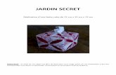 Jardin secret - O fil de la Boivre - Accueilofildelaboivre.free.fr/Data/Images/Techniques/Pliages... · 2012-02-25 · JARDIN SECRET Réalisation d’une oite ue de 12 m x 12 m x