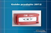 Guide produits 2012 - Protect France Incendie (PFI) · Implanté en région lyonnaise depuis 2001, Axendis est un fabricant français de périphériques de sécurité incendie. Axendis