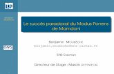 Le succès paradoxal du Modus Ponens de Mamdaniperso.crans.org/moubeche/professionnel/presentation3.pdfBenjamin Moubêche 1 Le succès paradoxal du Modus Ponens de Mamdani Benjamin