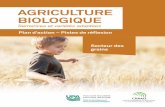 AGRICULTURE BIOLOGIQUEde recherche et de transfert de connaissances en agriculture biologique au Québec. Horizon 2017-2022, disponible sur le site Web Agri-Réseau. La Table de développement