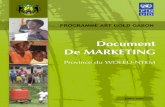 Document De MARKETING · Dans la phase de mise en oeuvre, des documents de marketing provincial ont été élaborés afin de promouvoir le potentiel des provinces et guider les interventions