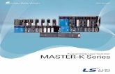 Programmable Logic Controller MASTER-K Series · 2016-01-20 · Programmable Logic Controller 8 LSIS Co., Ltd. 명령어에의한제어, 오토튜닝, PWM출력기능, 강제출력,