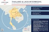 THAILAND & LAOS INTERMODAL · Krabang by Railway is 22.5 tons (cargo + Tare), by truck is 30 tons (cargo + Tare) • Laos Max weight limitation : 20 tons (cargo + tare) by truck •