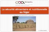 La sécurité alimentaire au Niger...Indice de vulnérabilité du SAP 1. Axé sur la disponibilité (bilan céréalier) et l’accessibilité (prix) 2. Décentralisation et structure