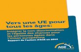 ers une UE pour ous les âges - AGE Platform Europe...dans la normalisation – ANEC - Groupe consultatif stratégique sur l’accessibilité - mandat 473 relatif à la conception