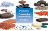 SAHU CONREURCornpactioп Why Briquetting (briqueffes), and granulation Ьу compacting (granules) processes are technologies of particle size enlargmenf using а dry process in which