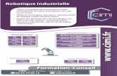 Robotique Industrielle - Automation Class Factorymedia.automation-class-factory.com/Presentation/... · Fanuc Langage TPE Réf. stage RFA31 PROGRAMMATION AVANCEE Vision Cognex Réf.