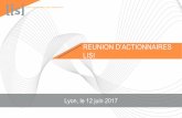 REUNION D’ACTIONNAIRES LISI - F2iC · 2017-06-13 · JAPY Beaucourt Visserie VIELLARD MIGEON Grandvillars Visserie SID Delle Décolletage Boulons BOHLY Mélisey Boulonnerie ...