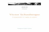Victor Schauberger - didi18ungraindesable.the-savoisien.com/public/retranscriptions/... · 2017-07-17 · Peu d'images transmettent la salubrité de la nature aussi bien que celle