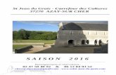 S A I S O N 2 0 1 6 - Saint Jean du Grais · 2016-08-03 · 1 St Jean du Grais - Carrefour des Cultures 37270 AZAY-SUR CHER S A I S O N 2 0 1 6 Renseignements et réservations : 02