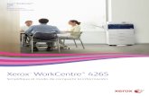 Xerox WorkCentre 4265 · 2014-12-24 · Xerox® Workflow Solutions, creadas sobre nuestra Xerox Extensible Interface Platform®, ya estén alojadas en la nube o en un servidor local,