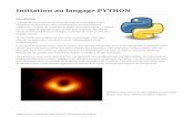 Initiation au langage PYTHONww2.ac-poitiers.fr/sc_phys/sites/sc_phys/IMG/pdf/python_cours.pdf · Python. Sur des projets plus importants, Python se révèlera simple et puissant.