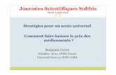 Journées Scientifiques Solthis - Plateforme Elsa · 2017-03-07 · Journées Scientifiques Solthis Paris, 3 Juin 2010 Stratégies pour un accès universel Comment faire baisser le