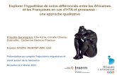 Explorer l’hypothèse de soins différenciés entre les Africaines et … · 2017-03-17 · Explorer l’hypothèse de soins différenciés entre les Africaines et les Françaises