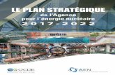Plan stratégique 2017-2022 - Nuclear Energy Agency · 2017-05-29 · pour ce qui est de la sûreté nucléaire, du commerce international de matières et d’équipements nucléaires,