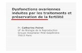 Dysfonctions ovariennes induites par les …...Dysfonctions ovariennes induites par les traitements et préservation de la fertilité Pr. Catherine Poirot UF de Biologie de la Reproduction
