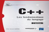C++ - · PDF file 29,90 € ISBN : 978-2-409-00440-7 Ce livre s’adresse à tout développeur désireux d’apprendre le lan- gage C++, dans le cadre de ses études ou pour consolider