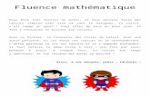 maitresseevie.files.wordpress.com  · Web viewFluence mathématique. Pour être très fort(e) en maths, il faut pouvoir faire des calculs simples très vite et sans te fatiguer.