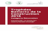 Trophées Batiactu de la Construction 2016...Association RQE Trophées Batiactu de la Construction 8 Fondé en 1945 , Aéroports de Paris est un groupe français qui construit et exploite