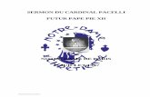 Notre-Dame de Chrétienté - SERMON DU CARDINAL PACELLI … · 2012-10-20 · de Marie, en ces tours qui semblent sonder l'horizon serein ou menaçant en gardiennes vigilantes de