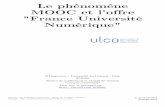 Le phénomène MOOC et l'offre France Université Numériqueeric.duquenoy.free.fr/Recherche/Colloque_Wims_Dunkerque_Juin_20… · Logo FUN La ministre de l'Enseignement supérieur