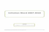Initiation Word 2007-2010 - Freeorientationinsertion.free.fr/2010niveau1.pdf · maison de Microsoft), soit le format « Open documents » (extension .odt) pour la suite gratuite et