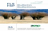 FLS Bulletin FSP Bollettino...la nature Emeraude au nom prometteur et séduisant a été lancé en 1989 à l’échelle européenne. Le réseau Emeraude veut assurer, au-delà des