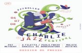VENDREDI 6 JUILLET - Charlie Jazz Festivalcharliejazzfestival.com/wp-content/uploads/2018/05/DP... · 2018-05-09 · Après le succès record de la 20ème Edition du Charlie Jazz
