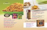 Khatta Mitha Mix (Indori Chavanu) Papad Chavanu I Rajwadi Chavanu (Ratlami) (artoíl) Lasan Mix (Garlic Mixture) SGB Sp. Honey Crunch (Sugarless) It's sweetened with golden honey &