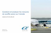 Conduire et analyser les mesures de souffle avion sur l ......l'OACI (DOC 9157), L'annexe 3 de l'Advisory Circular 150/5300-13A Airport Design de la FAA. L'outil le plus répandu pour