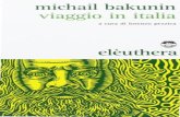 bakunin italia 6 - ANARCOTRAFFICO ... Bakunin trascorre in Italia tre anni della sua esistenza, dal
