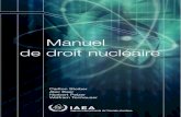 Manuel de droit nucléaire - IAEA · DROIT D’AUTEUR Toutes les publications scientifiques et techniques de l’AIEA sont protégées par les dispositions de la Convention universelle