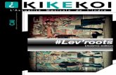 #191 - Kikekoi · rappelant également l’attachement de ses organisateurs à leurs racines dans la petite ville de Levroux. Cette année encore le reggae sera dignement représenté