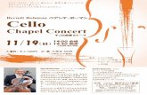Cello...2017/11/19  · Cello Chapel Concert チェロ演奏＆トーク （日） 14:00 会場 14:30 開演 (16:00 終了予定） （小学生以下無料） 会場: 同盟福音
