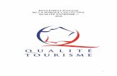 REGLEMENT D’USAGE DE LA MARQUE COLLECTIVE QUALITE … · 29 novembre 2004 par l’État représenté par le ministère chargé du Tourisme pour désigner des produits et services