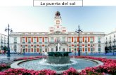 La puerta del sol - ac-orleans-tours.fr€¦ · Le 31 décembre, la Puerta del Sol devient un lieu de rassemblement pour tous les madrilènes. Quelques secondes avant minuit, l'horloge
