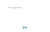 Dell OpenManage Software 7.3 Server Administrator Installation … · 2013-11-27 · Certificat signé par une autorité de certification ... 5 Installation du logiciel Managed System