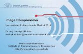 Image Compression · 2016-07-13 · Image Compression Universidad Politécnica de Madrid 2010 Dr.-Ing. Henryk Richter ... subblock numbers. VCB Henryk Richter basic frame types: I-frames