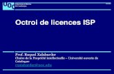 Octroi de licences ISP - WIPO · los derechos de propiedad intelectual, en su caso, correspondientes a tales documentos, autorizándose la realización de actividades de reproducción,