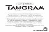 De 1 à 4 joueurs, à partir de 4 ans. 1er Tangram.pdf4 x 7 pièces de Tangram, 5 feuilles “ Initiation ”, 15 feuilles “ Créativité ”, 1 sablier, 1 livret. Butdujeu:Recompose