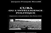 CUBA - resistirresistir.info/livros/cuba_ou_l_intelligence_politique.pdf · son refus de certains « fétiches » devant lesquels le « monde libre » se prosterne, en premier lieu